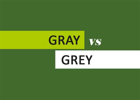 Gray Vs Grey
