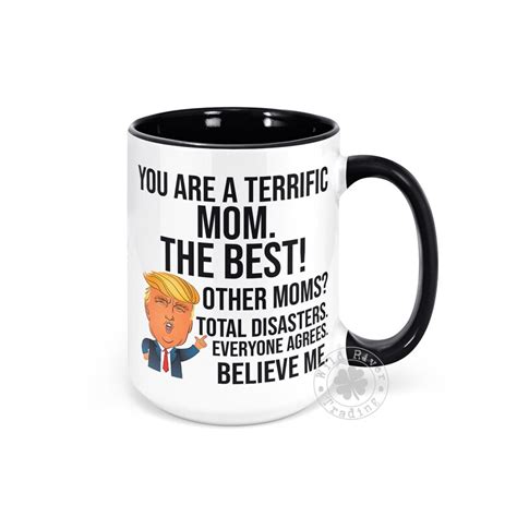 Trump Mom Coffee Mug Funny Donald Trump Gift For Mom Mug Etsy