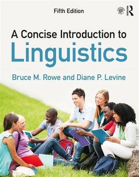 A Concise Introduction To Linguistics By Bruce M Rowe Paperback Book