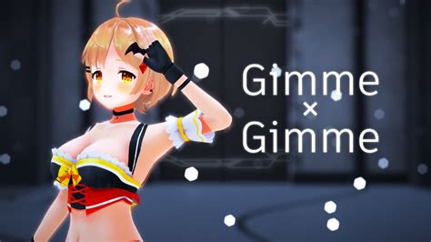 【mmd杯zero3参加動画】夜空メルでgimme×gimme【mmd Pvf7】 Youtube