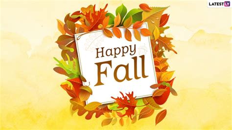 Happy Fall Wishes And First Day Of Autumn Season Greetings Quotes