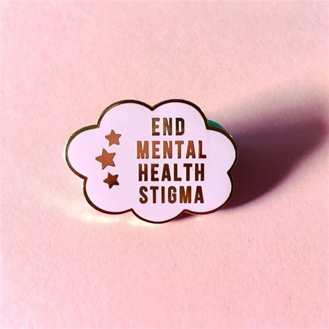 End Mental Health Stigma Enamel Pin Mental Health Awareness Pin