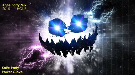 1 hour knife party mix dubstep drumstep and electro house youtube