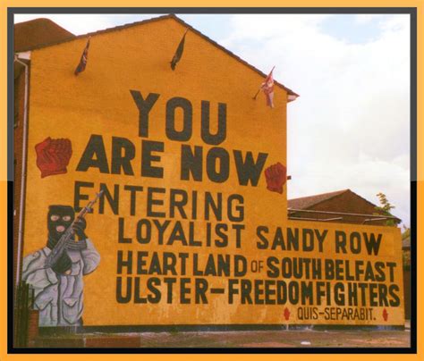 Uff Mural You Are Now Entering Loyalist Sandy Row Heartland Of