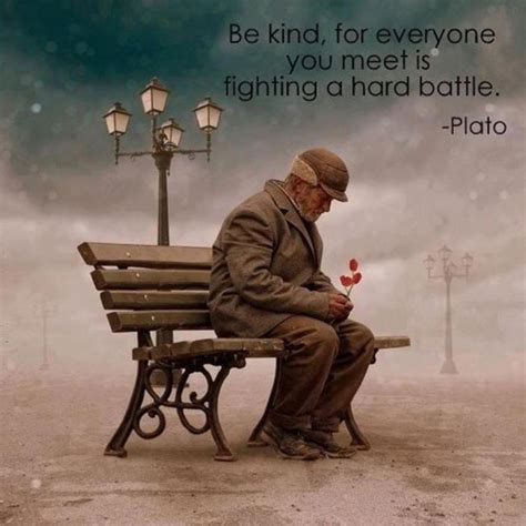 All of the images on this page were created with quotefancy studio. Be Kind, For Everyone You Meet Is Fighting A Hard Battle Pictures, Photos, and Images for ...