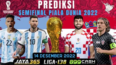 Prediksi Argentina Vs Croatia 10 Desember 2022 Live Stream Prediksi