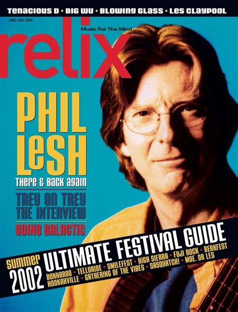 20 Years Of Phil And Friends Revisiting Our 2002 Interview With Phil Lesh