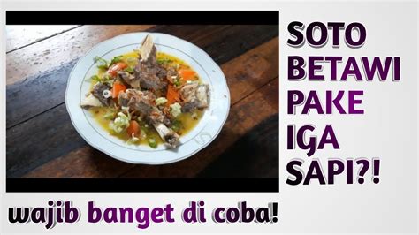 Pembayaran mudah, pengiriman cepat & bisa cicil 0%. Resep soto betawi - YouTube