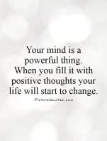 Change your thoughts and you change your world. Change Your Thoughts Change Your Life Quotes. QuotesGram