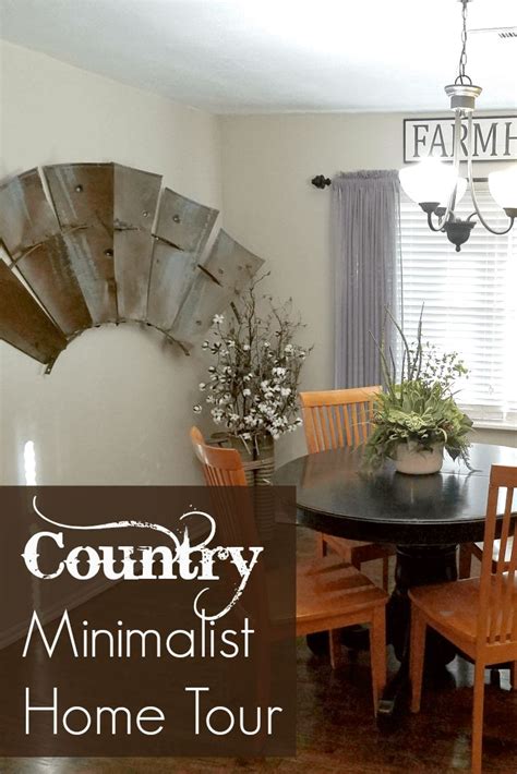 Country Minimalist Home Tour Cori Nourishing Minimalism Minimalist