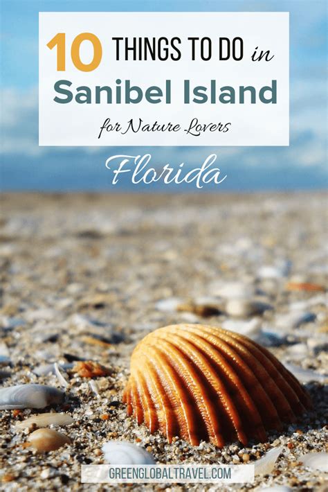 Top 10 Things To Do In Sanibel Island Florida For Nature Lovers Destin Florida Vacation