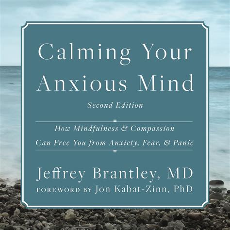 Calming Your Anxious Mind Audiobook By Jeffrey Brantley — Listen Now