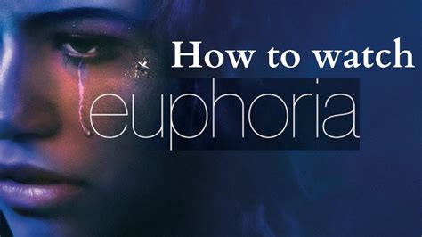 How To Watch Euphoria Season 1 Youtube