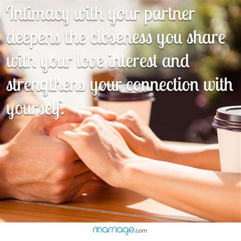 Sex Quotes Intimacy With Your Partner Deepens The Closeness
