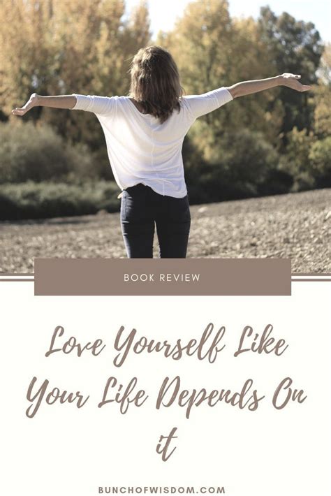 Love Yourself Like Your Life Depends On It — Book Review Bunch Of