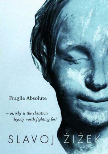Slavoj Zizek The Fragile Absolute For Sale Picclick