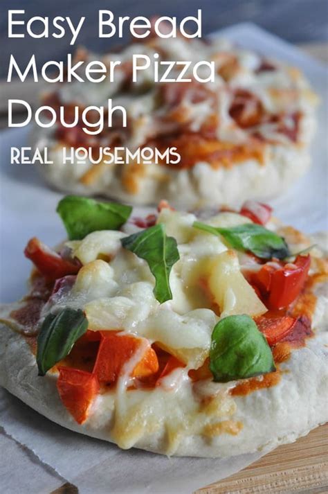 Easy Bread Maker Pizza Dough Real Housemoms