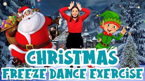 Christmas Exercise Dance Freeze Dance Holiday Sing A Long Learn