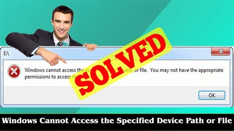 Fix Windows Cannot Access The Specified Device Path Or File Youtube