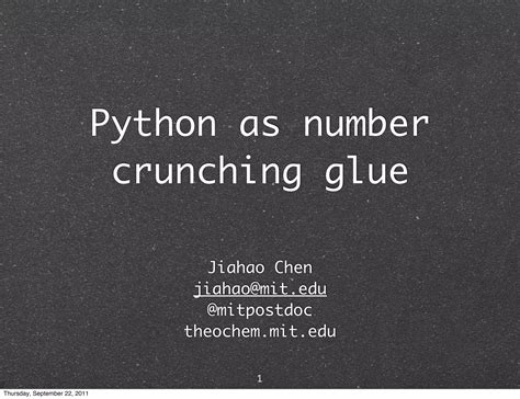Python as number crunching code glue | PPT