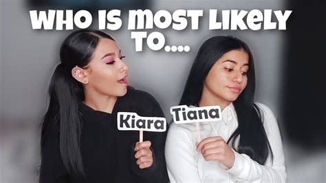 Whos Most Likely To Challenge W My Younger Sister Kiara Funny Youtube