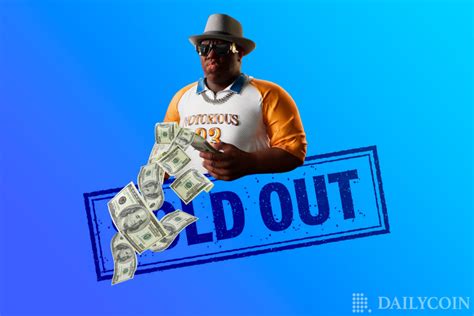 Notorious Big Nft Collection Sells Out In 10 Minutes Crypto News