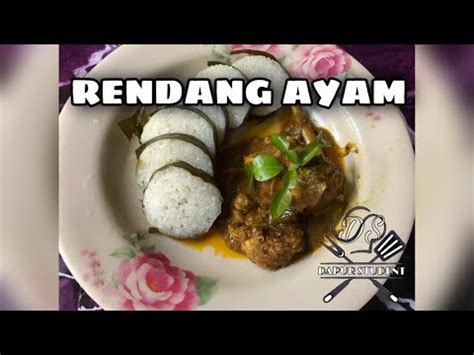 1 ekor ayam 1 liter santan 2 lembar daun jeruk 1 lembar daun kunyit 1 ruas kayu manis 3 buah kapulaga 2. Resipi Rendang Ayam Cara Mudah Sampai Menjilat Jari ...