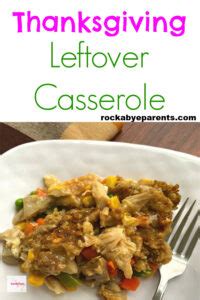 Thanksgiving Leftover Casserole Rock A Bye Parents