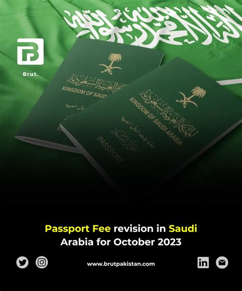 Passport Fee Revision In Saudi Arabia For October 2023 Brut Pakistan