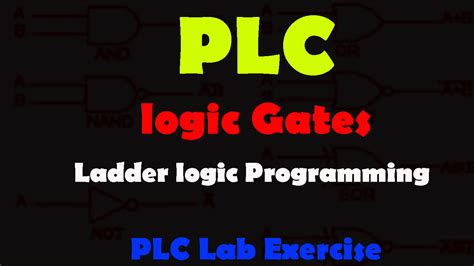 Plc Program Using Logic Gates Ladder Logic Logic Elec