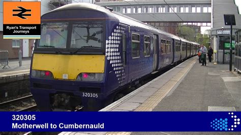 320305 Motherwell To Cumbernauld Youtube