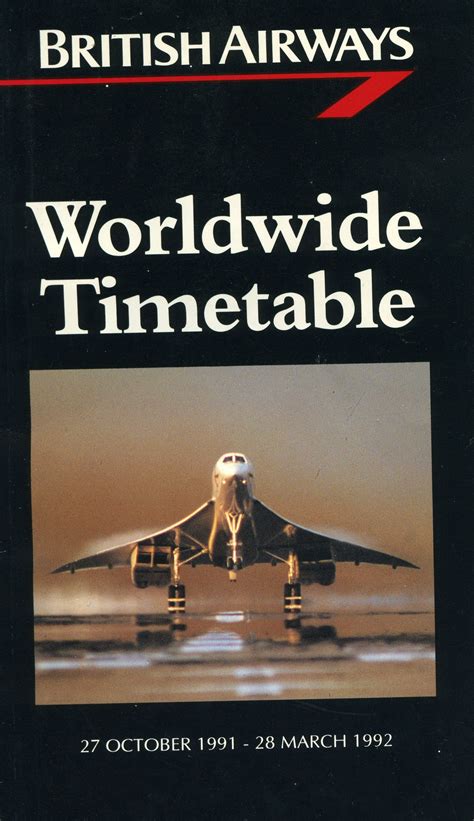 British Airways Timetable Oct 91 - Mar 92 | British airways, British, Concorde