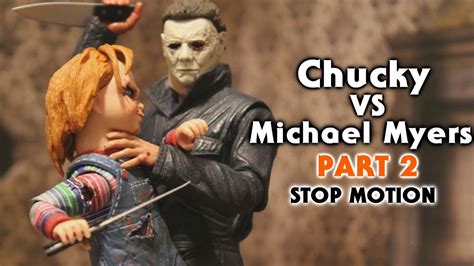 Chucky Vs Michael Myers Part 2 Stop Motion Youtube