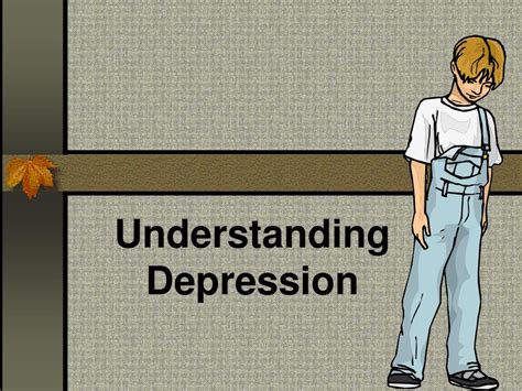 Ppt Understanding Depression Powerpoint Presentation Free Download