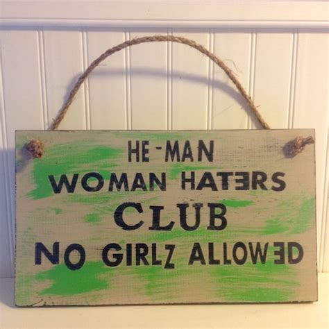 He Man Woman Haters Club Sign Little Rascals By Yourcozycottage