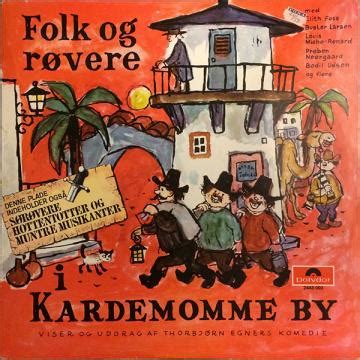 Det er sendt ut epost med informasjon om nye brukernavn og passord. Folk Og Røvere I Kardemomme By - Various (vinyl) | Køb ...