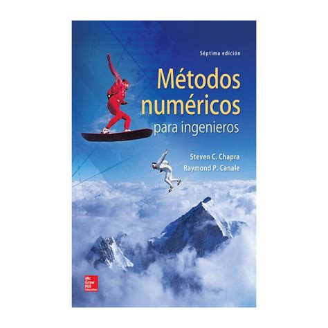 Metodos Numericos Para Ingenieros Steven C Chapra Raymond P