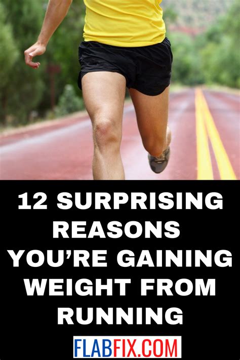 12 Surprising Reasons Youre Gaining Weight From Running Flab Fix