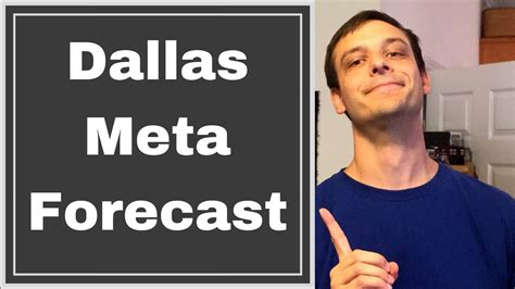 Dallas Meta Forecast Youtube