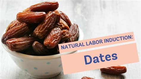 Natural Labor Induction Series Eating Dates Youtube