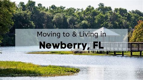 Is Moving To Newberry Fl Right For You 🏆ultimate Living In Newberry