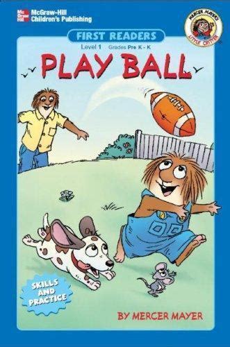 Little Critter First Readers Ser Play Ball By Mercer Mayer 2002 Trade Paperback For Sale