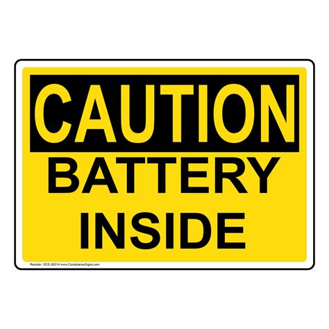 Osha Sign Caution Battery Inside Process Hazards