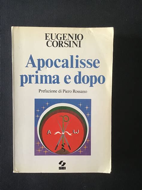 Apocalisse Prima E Dopo By Eugenio Corsini Buono Brossura 1980 Prima