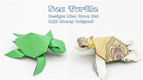 Sea Turtle Lien Quoc Dat Lqd Money Origami Youtube