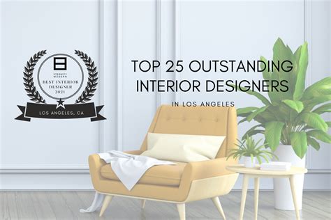 Top 25 Outstanding Interior Designers In Los Angeles