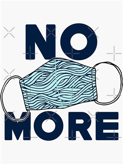 No More Mandate No More Masks Sticker For Sale By Bobdvending
