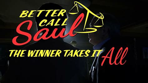 Better Call Saul The Winner Takes It All Youtube