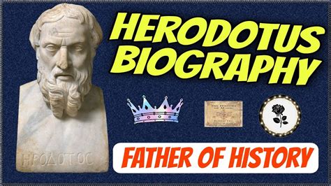 Why Herodotus Called Father Of Lie Herodotus Biography Father Of