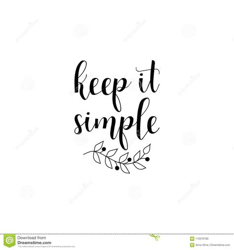 Keep It Simple Hand Drawn Lettering Modern Calligraphy Ink